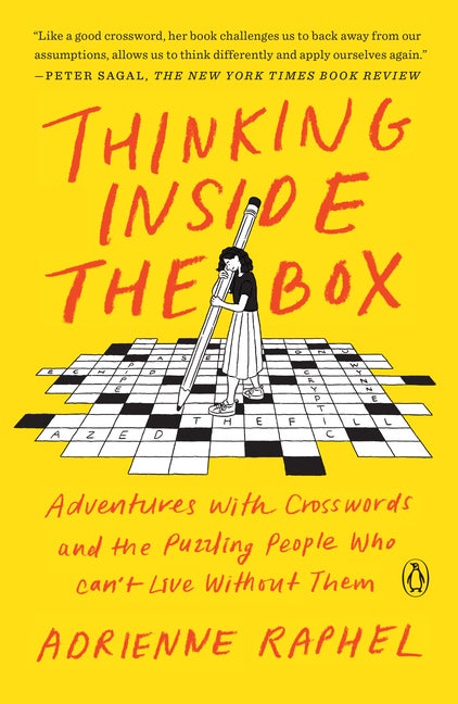Item #298503 Thinking Inside the Box: Adventures with Crosswords and the Puzzling People Who...