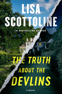 Item #321048 Truth about the Devlins. Lisa Scottoline