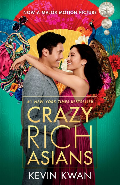 Item #295437 Crazy Rich Asians (Movie Tie-In Edition) (Crazy Rich Asians Trilogy). Kevin Kwan