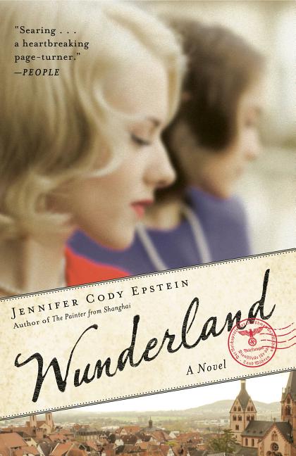 Item #227450 Wunderland: A Novel. Jennifer Cody Epstein.