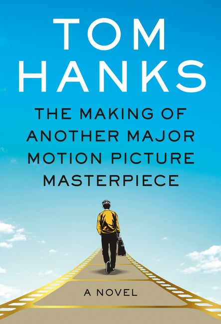 Item #298203 Making of Another Major Motion Picture Masterpiece. Tom Hanks