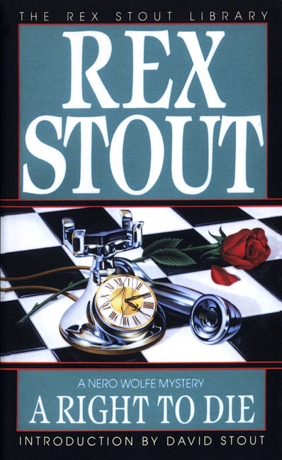 Item #301892 A Right to Die. Rex Stout