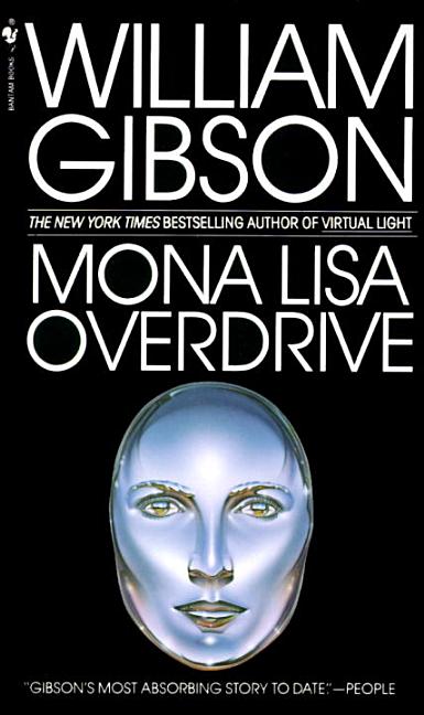 Item #301353 Mona Lisa Overdrive (Bantam Spectra Book). WILLIAM GIBSON
