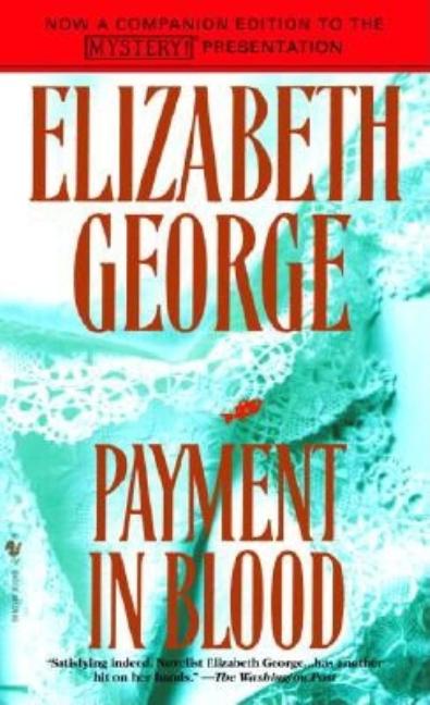 Item #273430 Payment in Blood (Inspector Lynley Mystery, Book 2). Elizabeth George