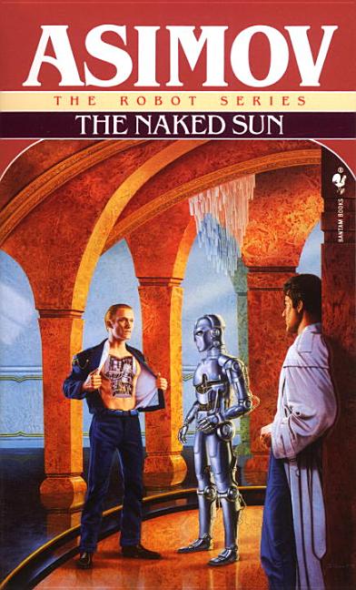 Item #313903 The Naked Sun. Isaac Asimov