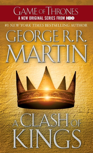 Item #293424 A Clash of Kings (A Song of Ice and Fire, Book 2). GEORGE R. R. MARTIN