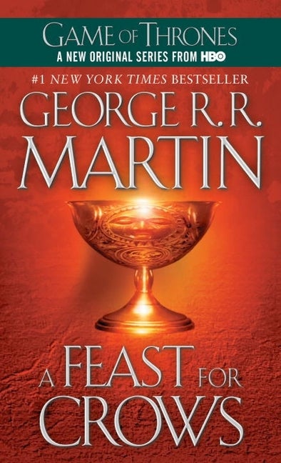 Item #301796 A Feast for Crows (A Song of Ice and Fire). George R. R. Martin