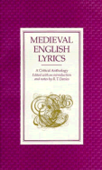Item #315915 Medieval English Lyrics: A Critical Anthology. R. T. DAVIES