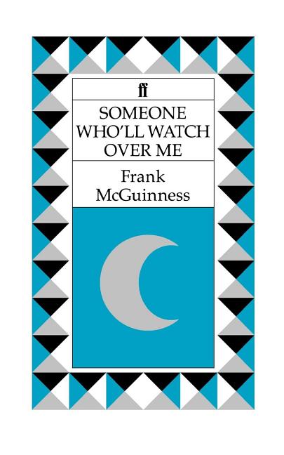 Item #271109 Someone Wholl Watch over Me. FRANK MCGUINNESS.