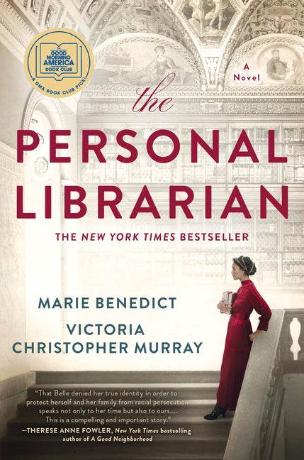 Item #307833 The Personal Librarian. Marie Benedict, Victoria Christopher, Murray