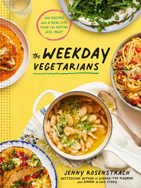 Item #398202 The Weekday Vegetarians: 100 Recipes and a Real-Life Plan for Eating Less Meat: A...