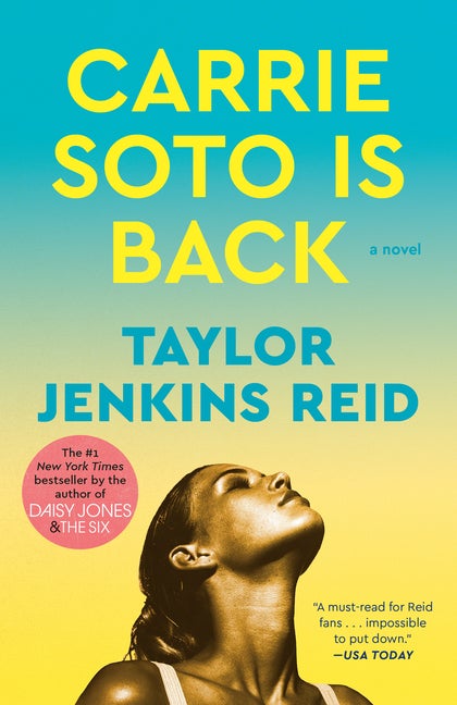 Item #299581 Carrie Soto Is Back: A Novel. Taylor Jenkins Reid