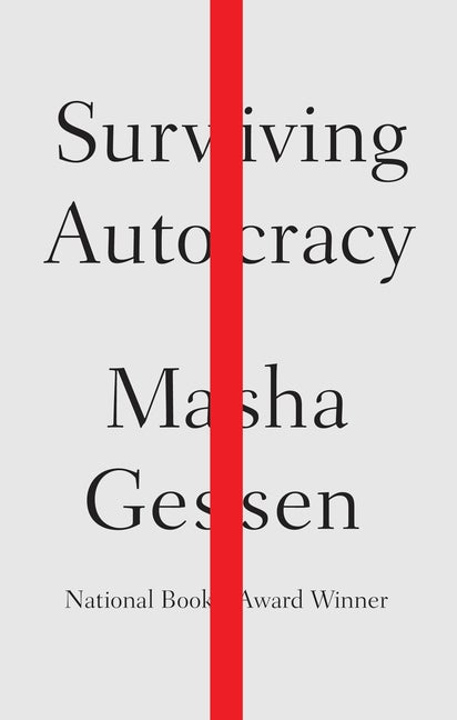 Item #397956 Surviving Autocracy. Masha Gessen