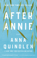 Item #403687 After Annie. Anna Quindlen