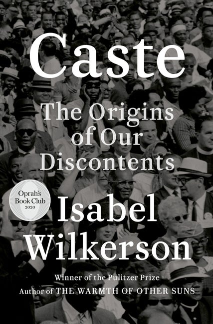 Item #305612 Caste: The Origins of Our Discontents. Isabel Wilkerson