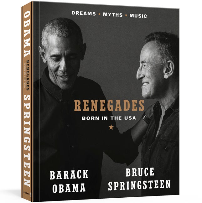 Item #307300 Renegades: Born in the USA. Barack Obama, Bruce, Springsteen