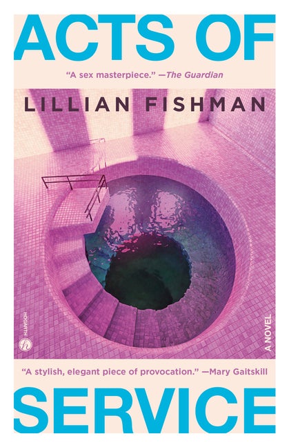 Item #299179 Acts of Service: A Novel. Lillian Fishman