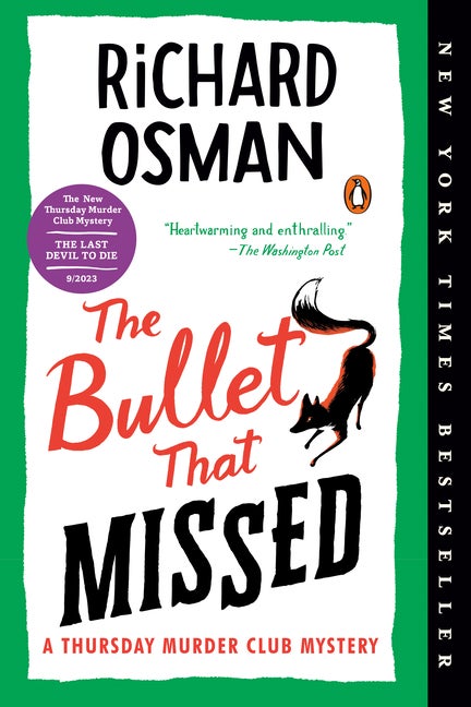 Item #323251 Bullet That Missed: A Thursday Murder Club Mystery. Richard Osman