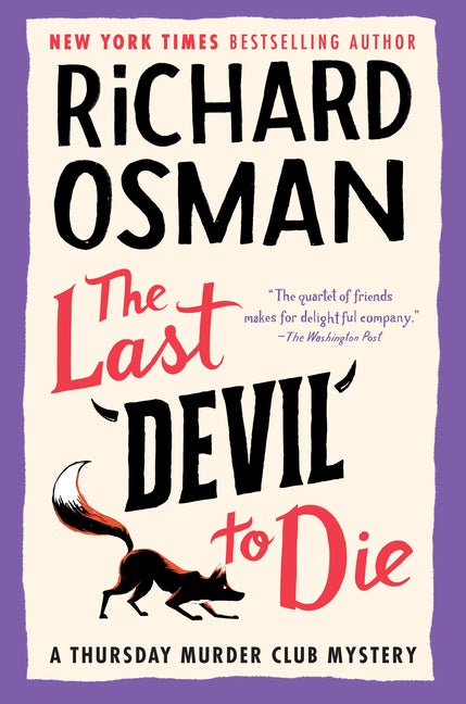 Item #313745 Last Devil to Die: A Thursday Murder Club Mystery. Richard Osman