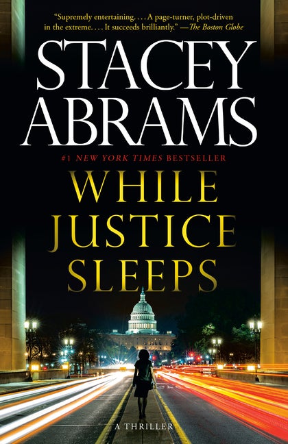 Item #281903 While Justice Sleeps. Stacey Abrams.