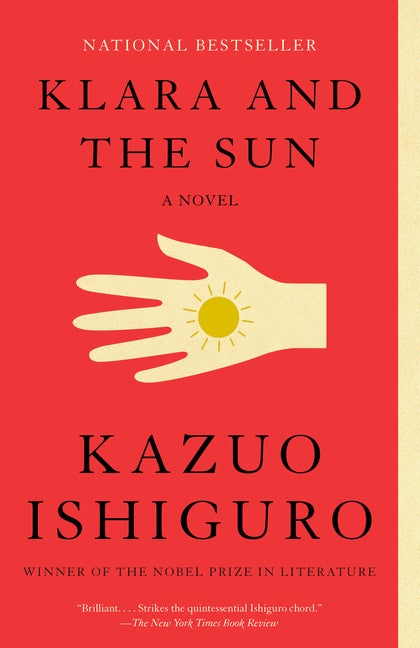 Item #318557 Klara and the Sun: A novel (Vintage International). Kazuo Ishiguro