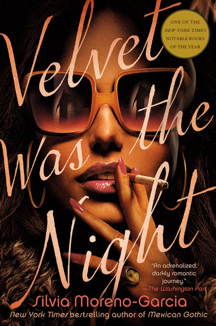 Item #321040 Velvet Was the Night. Silvia Moreno-Garcia