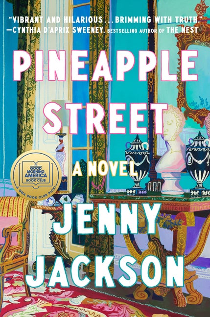 Item #312145 Pineapple Street: A Novel. Jenny Jackson