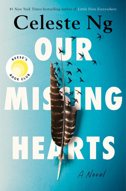 Item #281760 Our Missing Hearts. Celeste Ng.
