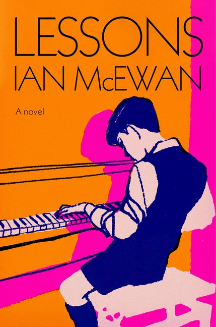 Item #288454 Lessons: A novel. Ian McEwan