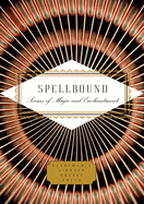 Item #319812 Spellbound: Poems of Magic and Enchantment (Everyman's Library Pocket Poets