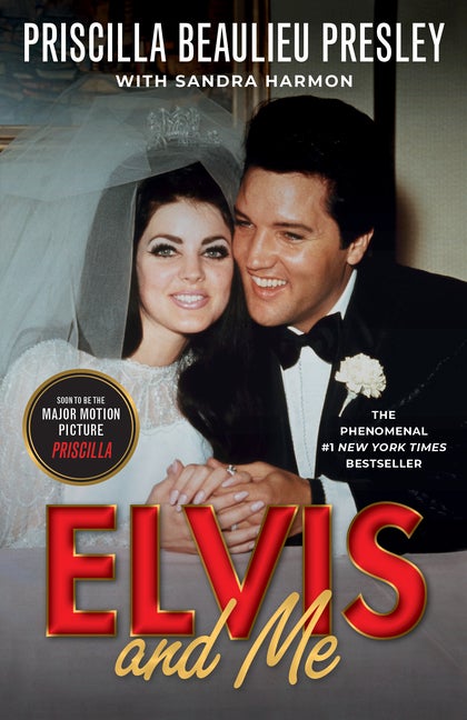 Item #303031 Elvis and Me: The True Story of the Love Between Priscilla Presley and the King of...