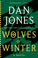 Item #320569 Wolves of Winter. Dan Jones