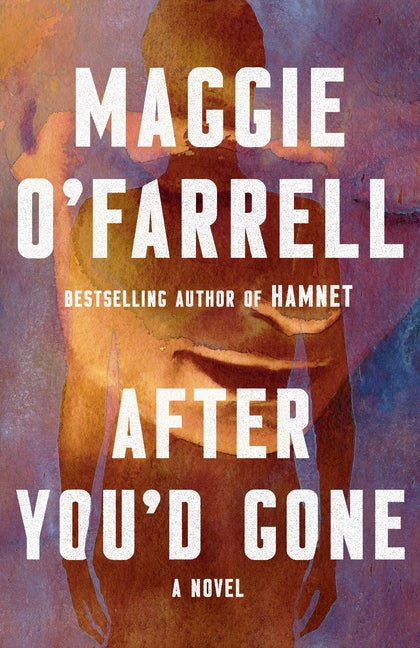 Item #314897 After You'd Gone. Maggie O'Farrell