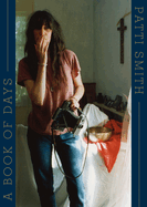Item #322522 A Book of Days. Patti Smith