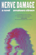 Item #392343 Nerve Damage. Annakeara Stinson