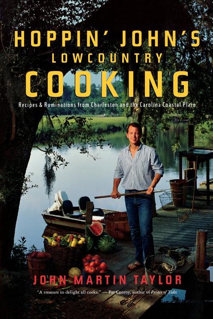 Item #298072 Hoppin' John's Lowcountry Cooking: Recipes & Ruminations from Charleston and the...