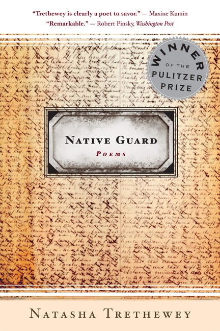 Item #322302 Native Guard. Natasha Trethewey