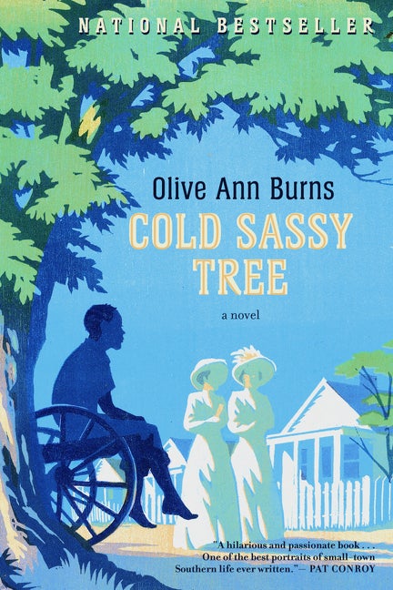 Item #304540 Cold Sassy Tree. Olive Ann Burns