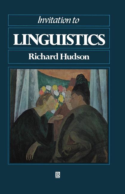 Item #272970 Invitation to Linguistics. Richard A. Hudson