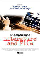 Item #274354 A Companion to Literature and Film (Blackwell Companions in Cultural Studies