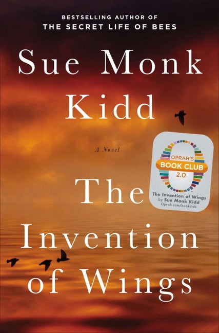 Item #306044 The Invention of Wings: A Novel. Sue Monk Kidd