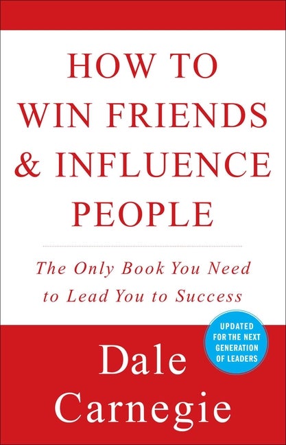 Item #301866 How to Win Friends & Influence People. Dale Carnegie