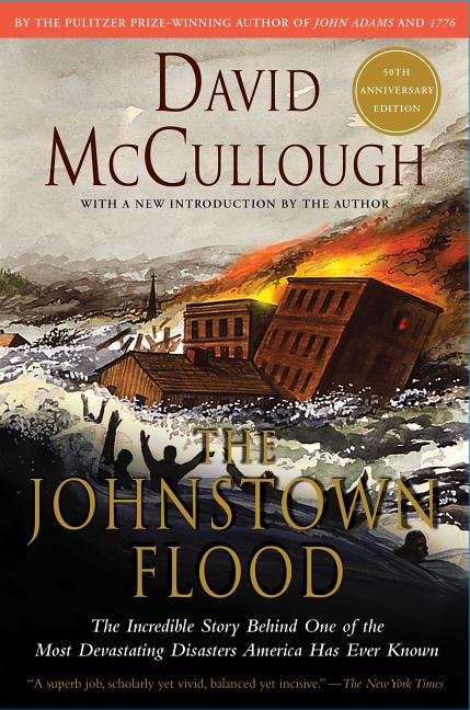 Item #298471 The Johnstown Flood. DAVID MCCULLOUGH.