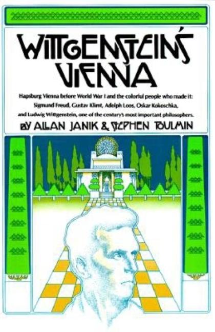Item #318674 Wittgenstein's Vienna. Allan Janik, Stephen, Toulmin