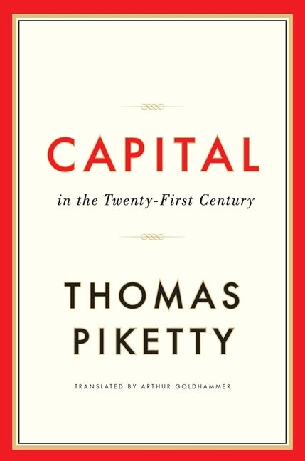 Item #305316 Capital in the Twenty-First Century. Thomas Piketty