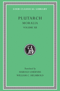 Item #320606 Plutarch' Moralia, Vol. 12 (Loeb Classical Library No. 406) (Greek and English...
