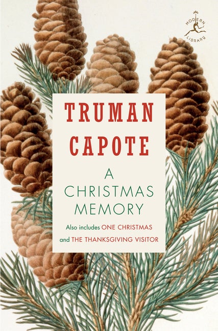 Item #307724 Christmas Memory, One Christmas, & the Thanksgiving Visitor. TRUMAN CAPOTE