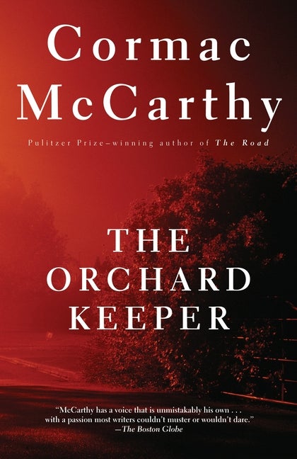 Item #301225 The Orchard Keeper (Vintage International). CORMAC MCCARTHY