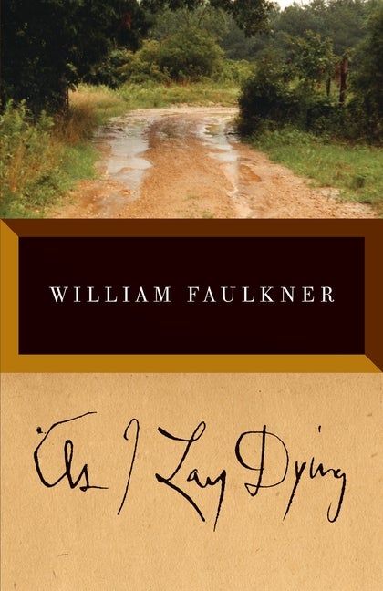 Item #321369 As I Lay Dying (Vintage International). WILLIAM FAULKNER