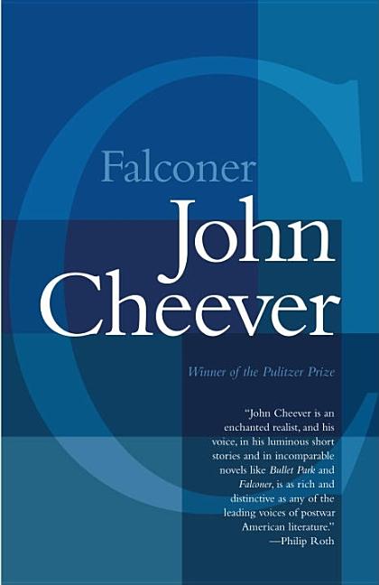 Item #316906 Falconer. JOHN CHEEVER